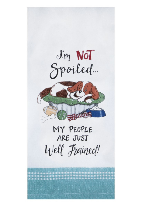 Kay Dee (R8416) Snarkasms Pet Not Spoiled Tea Towel